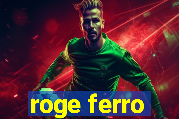 roge ferro